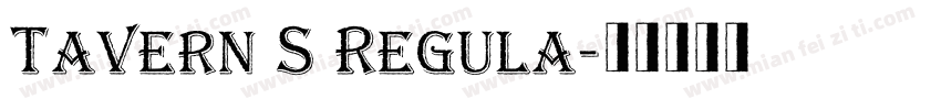 Tavern S Regula字体转换